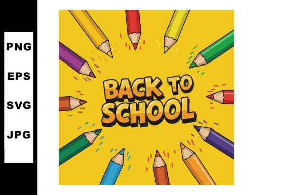 Back to School Colorful Pencils Graphics & Illustrations