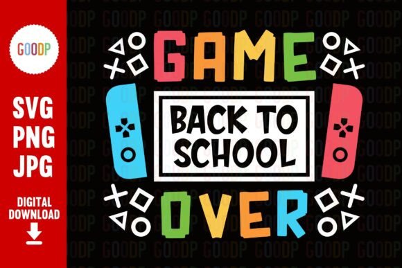 Game Over Back to School PNG: Graphics & Illustrations for Playful Editorial Use