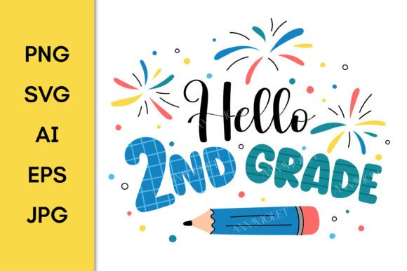 Hello 2nd Grade Graphics & Illustrations